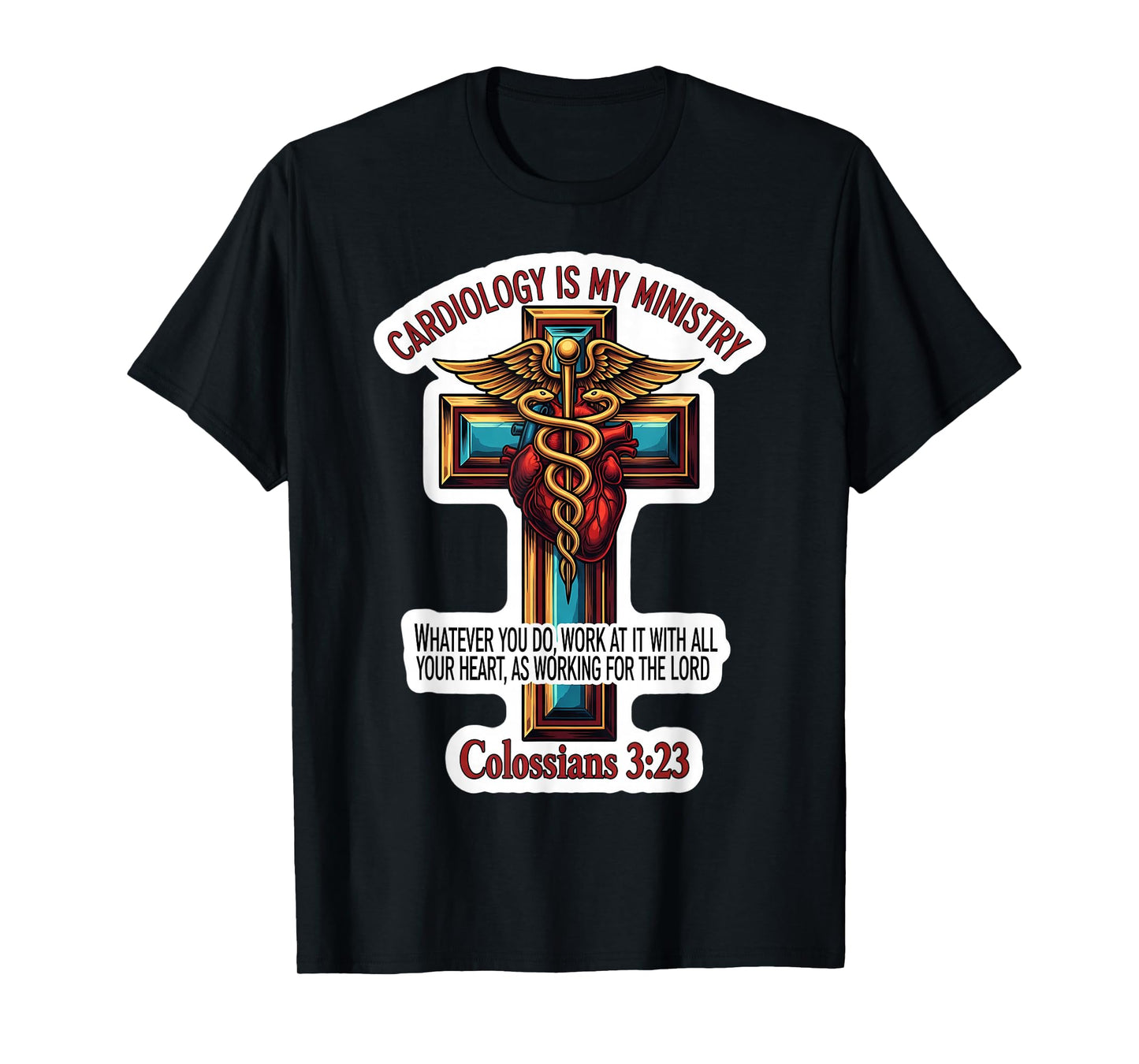 Christian Cardiologist Doctor Cardiology is My Ministry MD T-Shirt