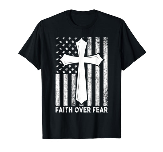 Faith Over Fear Cool Christian Flag Cross for Men Women Kids T-Shirt