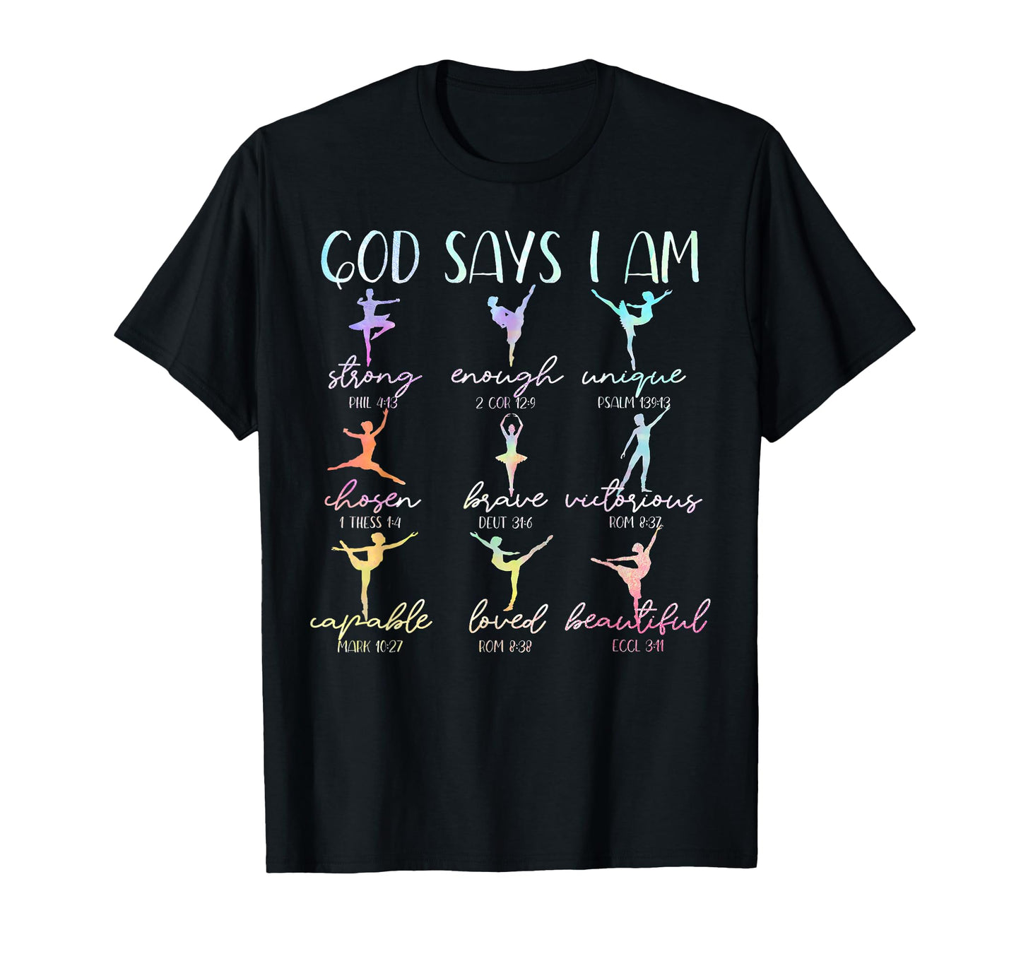 God Says I Am Bible Verse Religious Christian Ballet Dancer T-Shirt