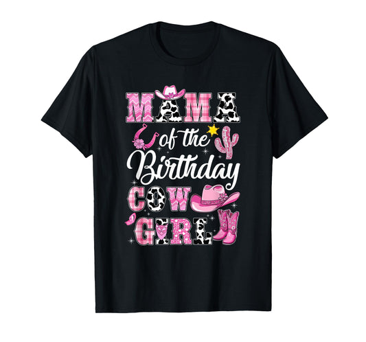 Mama Of The Birthday Cow Girl Western Cowgirl 1St Birthday T-Shirt