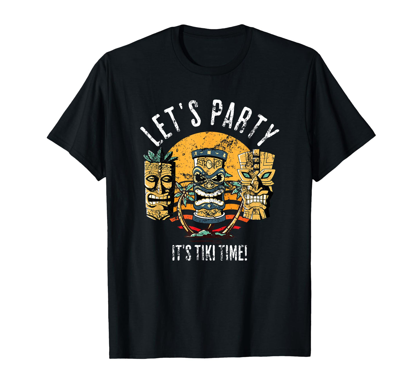Let's Party Tiki Statue Cartoons for Those who Love Tikis T-Shirt