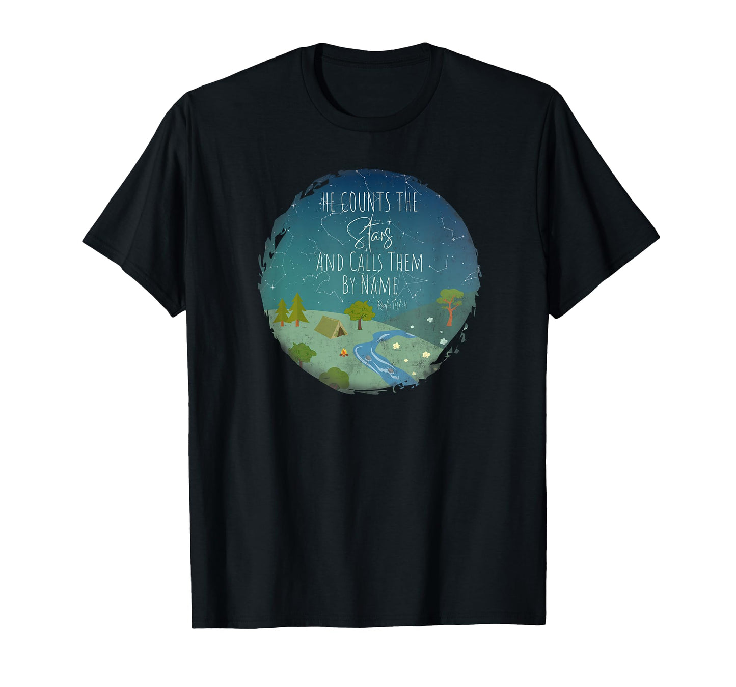 He Counts The Stars And Calls Them By Name Bible Verse T-Shirt
