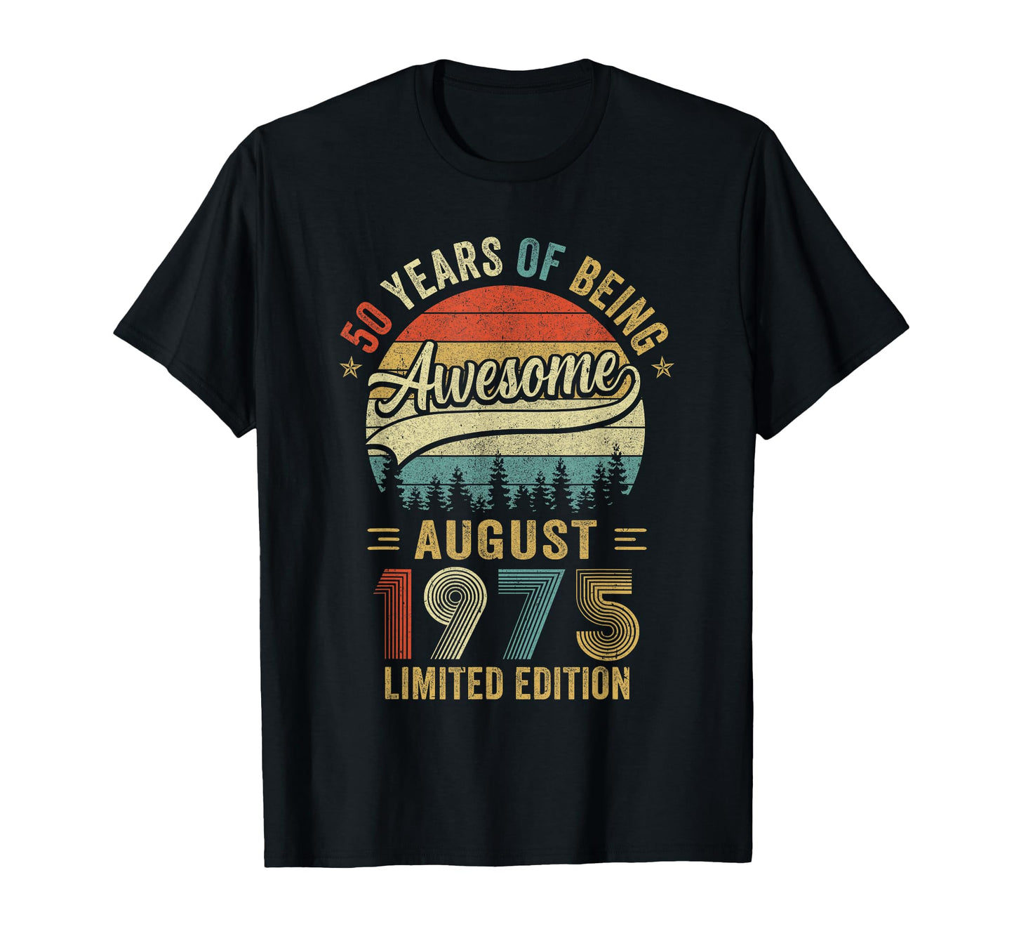 Vintage August 1975 Old 50Th Birthday Men Women T-Shirt
