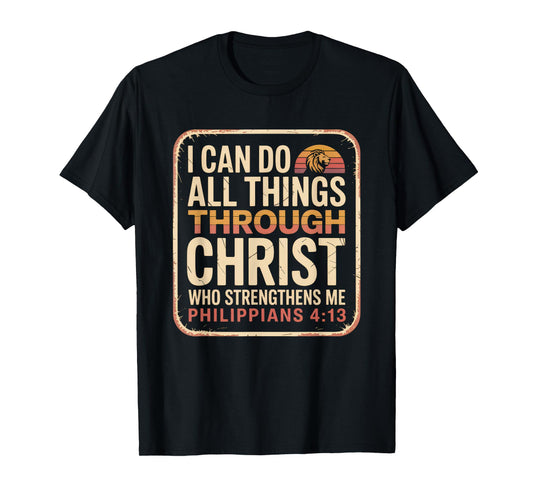 Christian Tshirt Philippians 4:13 Religious Lion Strengthens T-Shirt