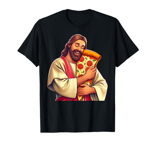 Funny Jesus Pizza Lover Christian Humor Tee Pizza Joke T-Shirt