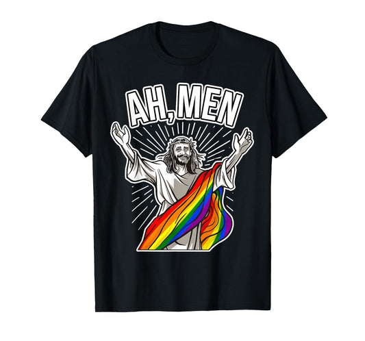 Gay Believer - Ah Men T-Shirt