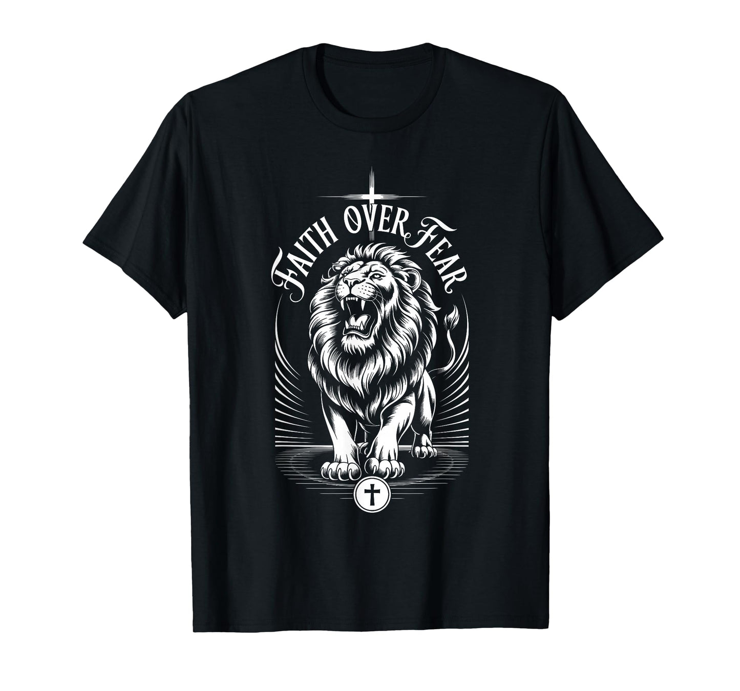 Faith Over Fear Lion of Judah Christian Triumph T-Shirt