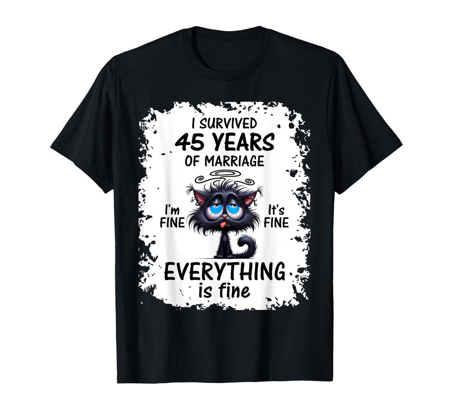 Sapphire Wedding I Survived 45 Years Of Marriage T-Shirt