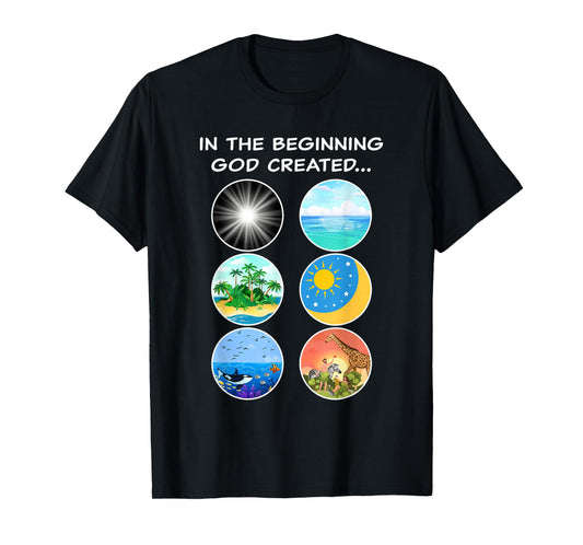 In The Beginning GOD Created: School Teacher & Kids Creation T-Shirt