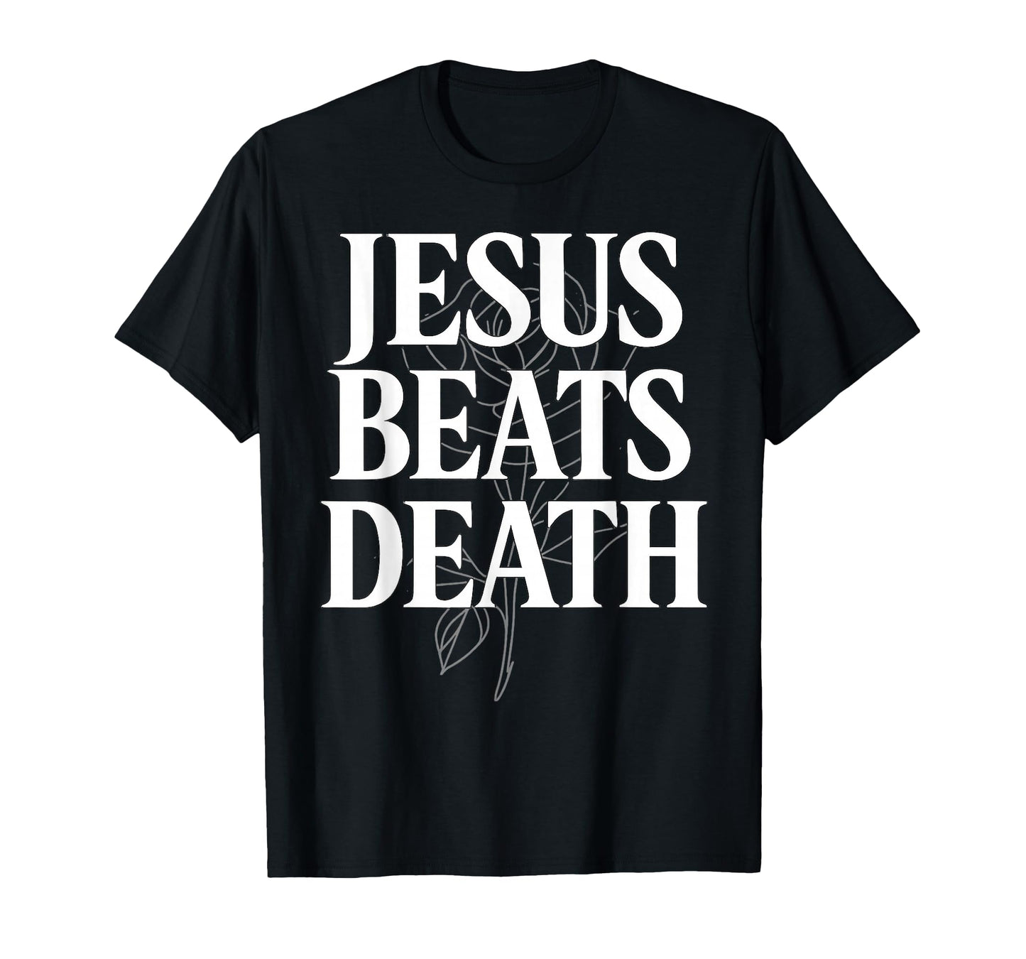 Jesus Beats Death Gospel Victory T-Shirt