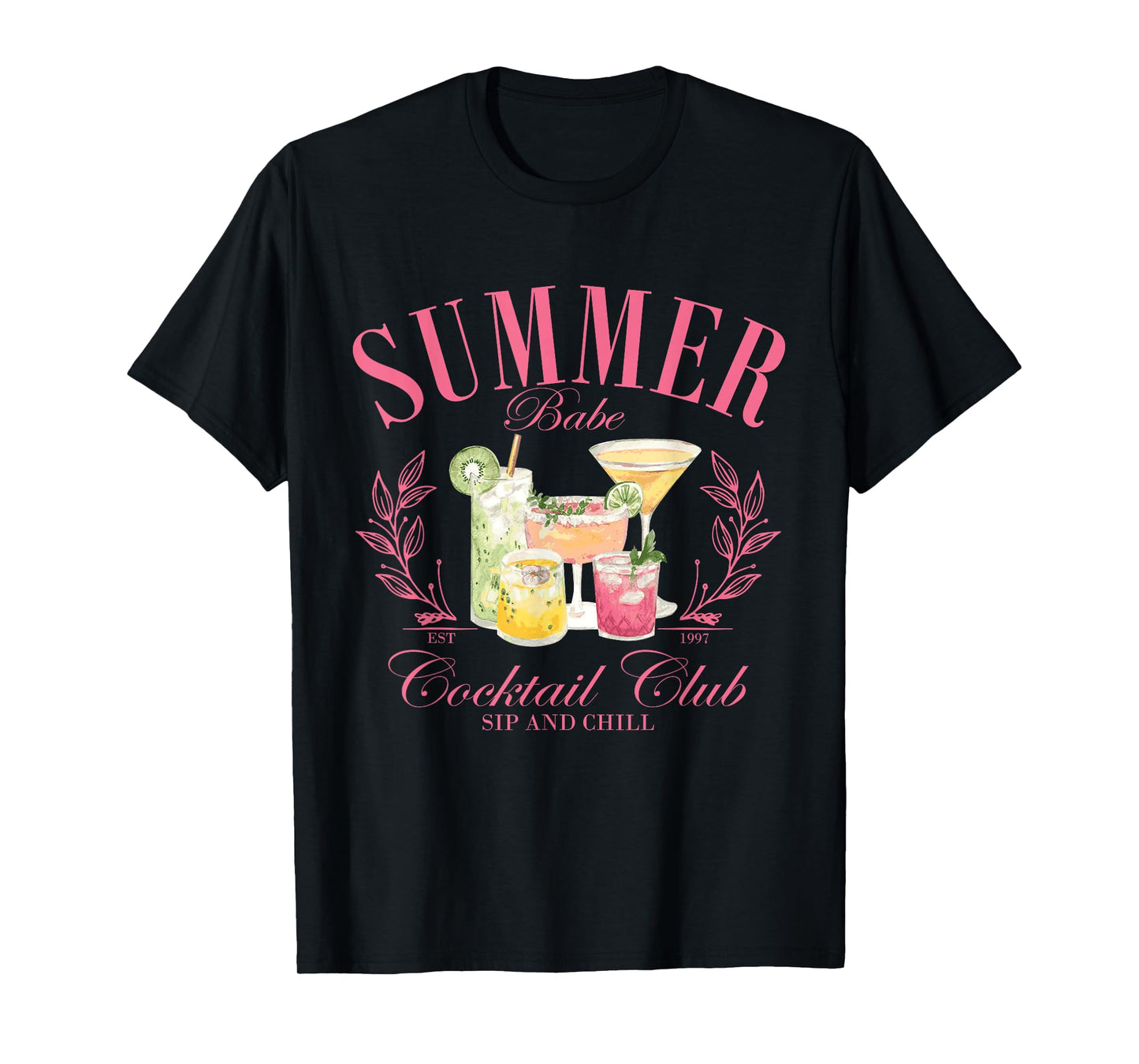 Summer Babe Cocktail Club Sip and Chill Desig T-Shirt