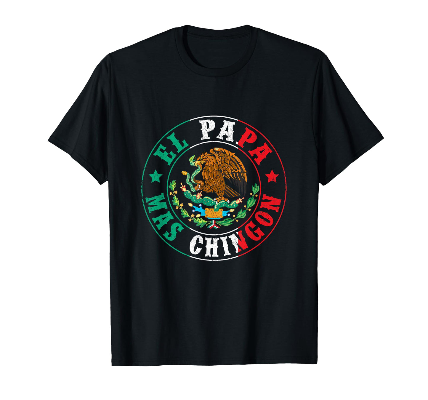 El Papa Mas Chingon Dia Del Padre Mexican Dad Father's Day T-Shirt