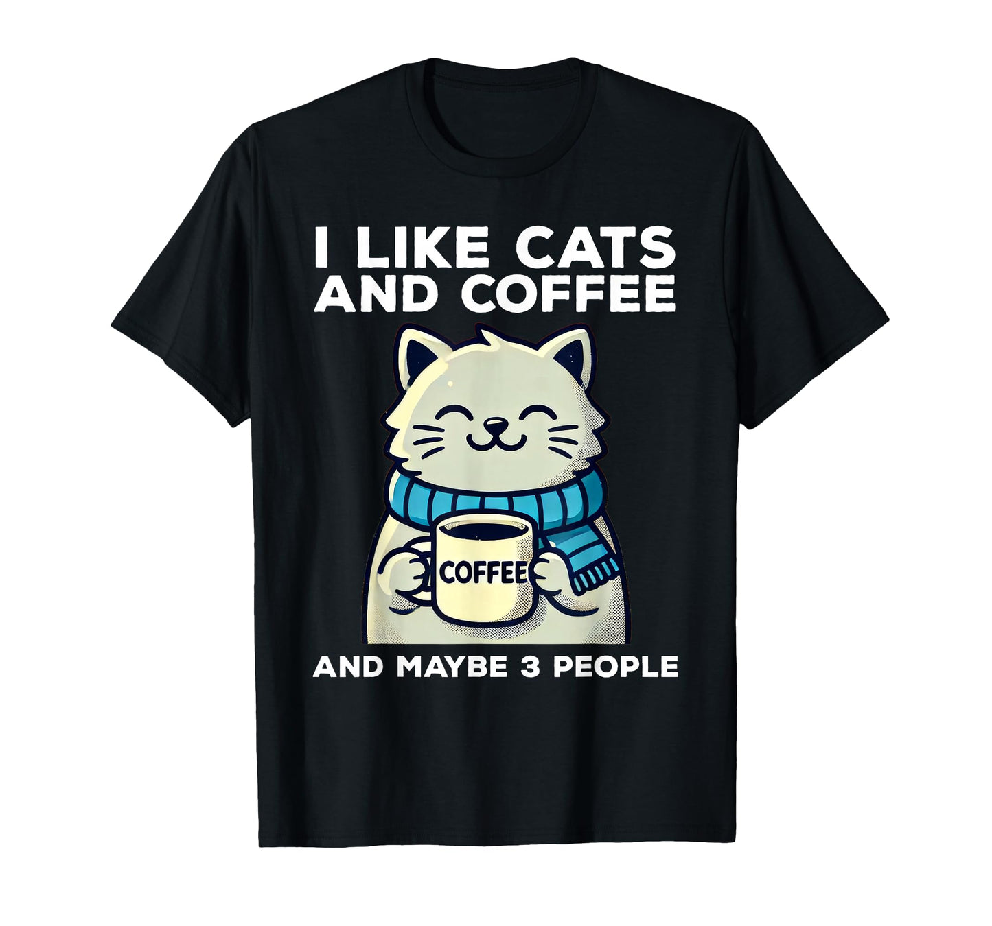 I Like Cats And Coffee And Maybe 3 People Funny Cat Retro T-Shirt