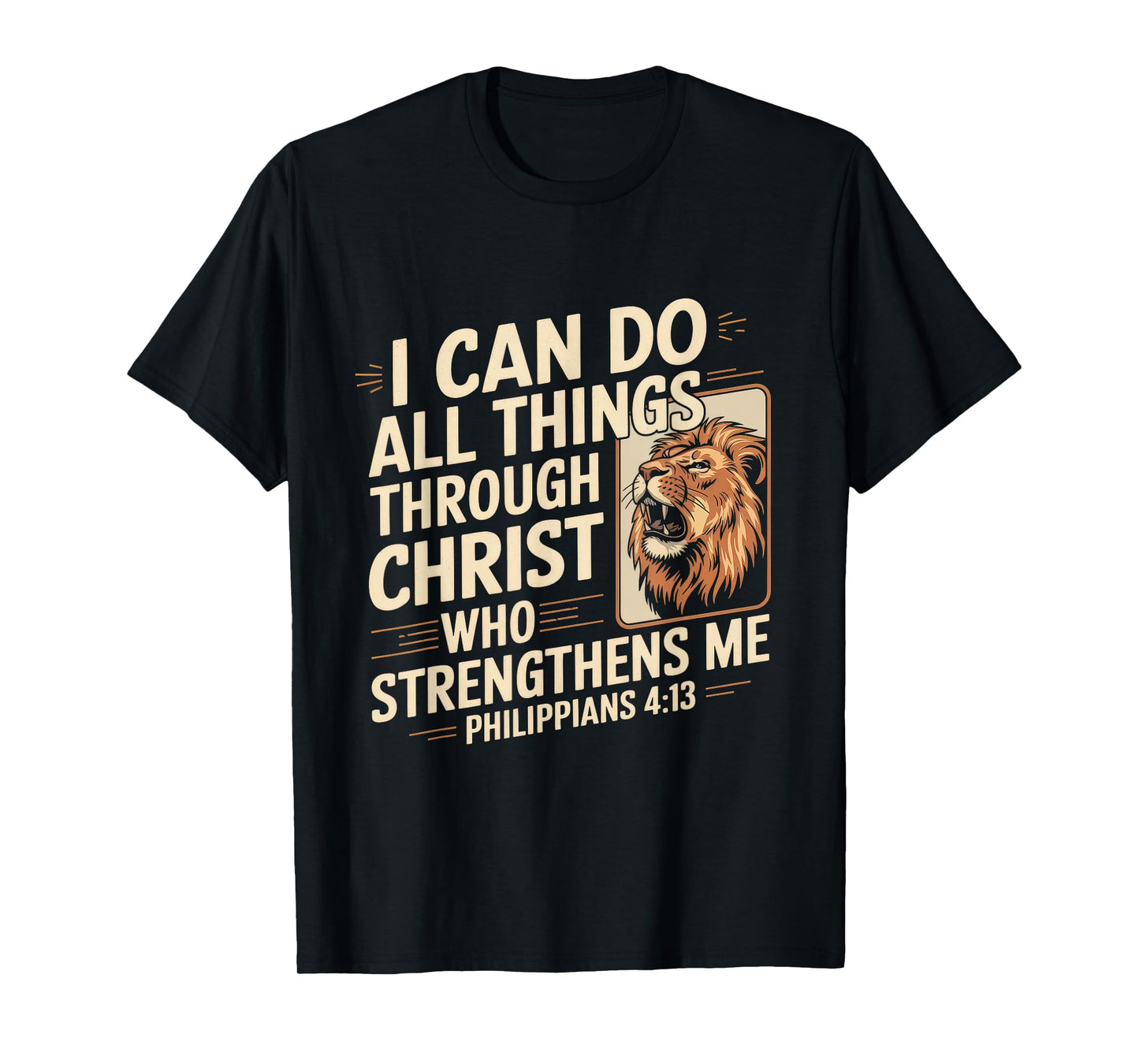 Christian Tshirt Philippians 4:13 Religious Lion Strengthens T-Shirt