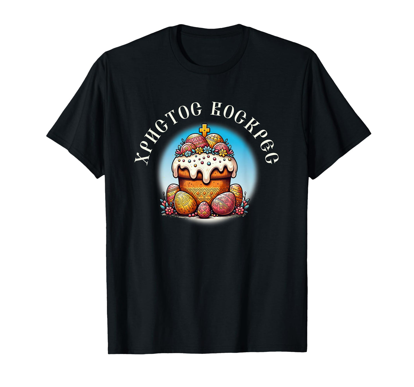Orthodox Easter Pascha Kulich Pysanky Eggs Christ is Risen T-Shirt