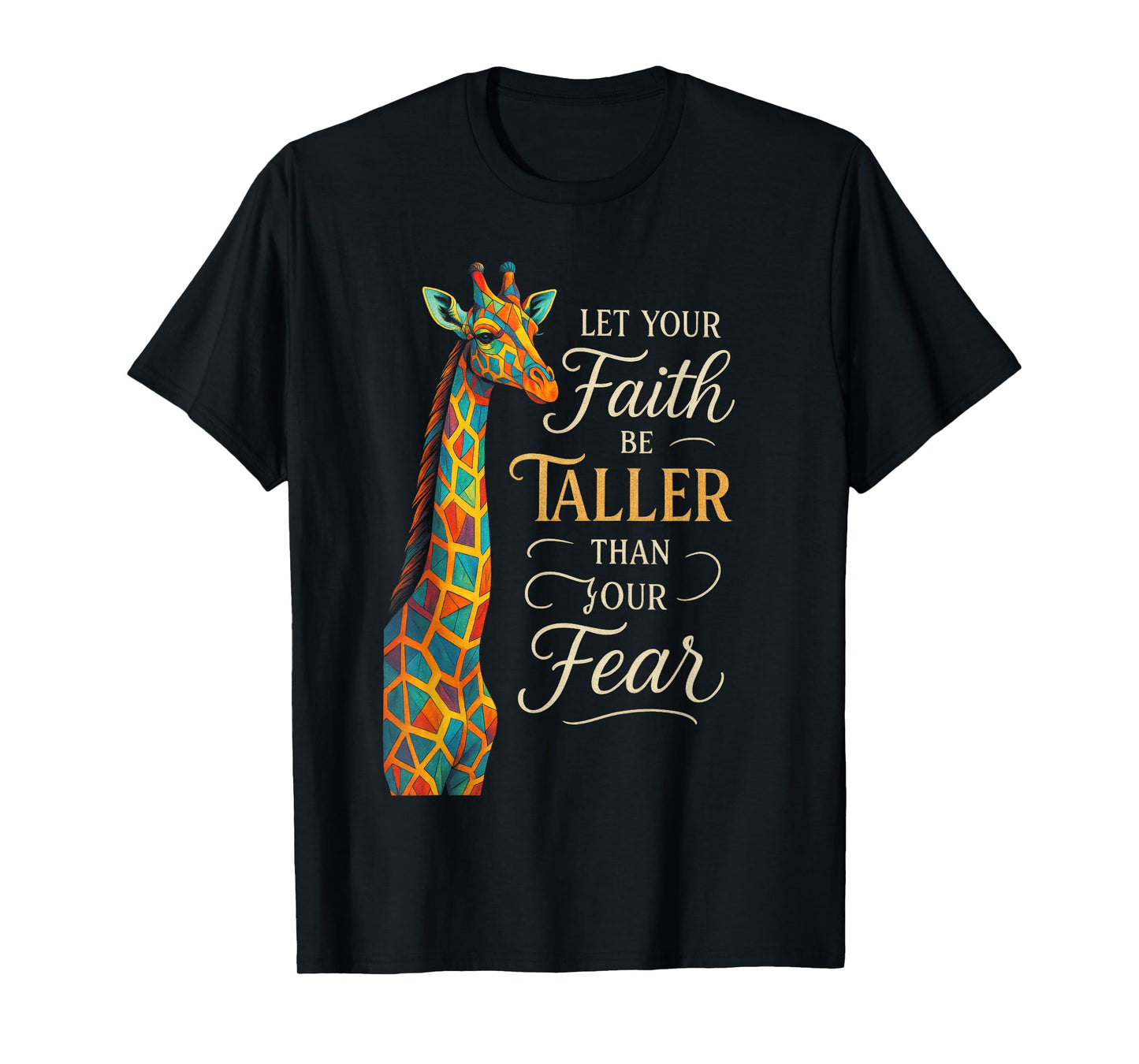 Let Your Faith Be Taller - Faith Zoo Charm T-Shirt
