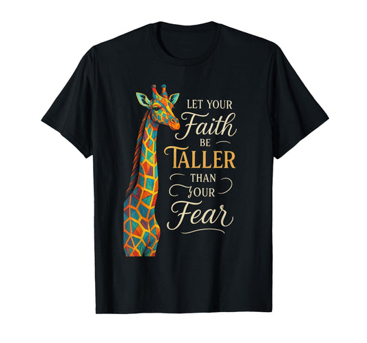 Let Your Faith Be Taller - Faith Zoo Charm T-Shirt