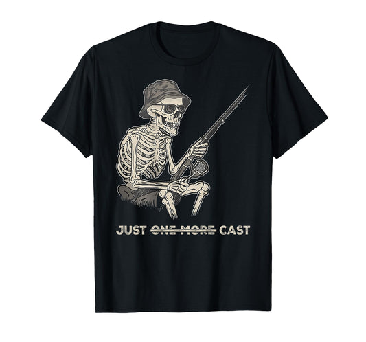 Just One More Cast - Fisherman Skeleton Fishing Lover (BACK) T-Shirt