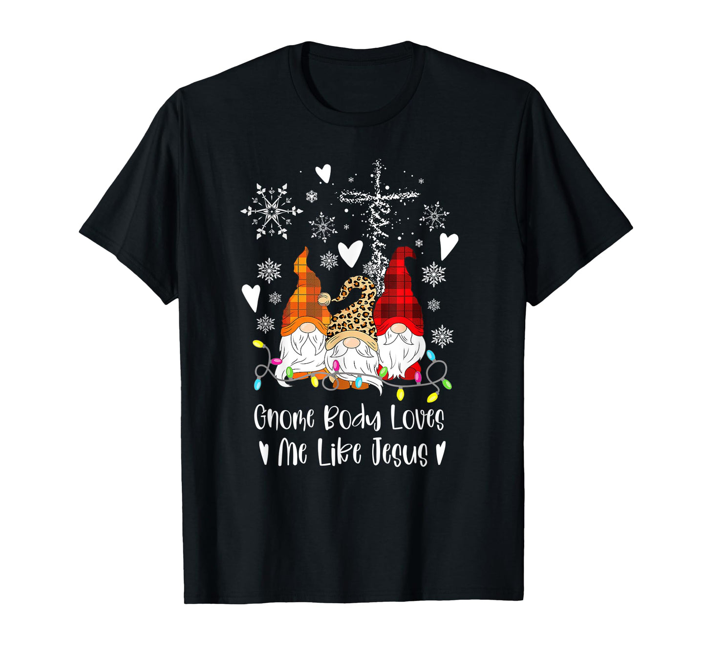 Gnome Christmas Gnome Body Loves Like Jesus Gnomes T-Shirt