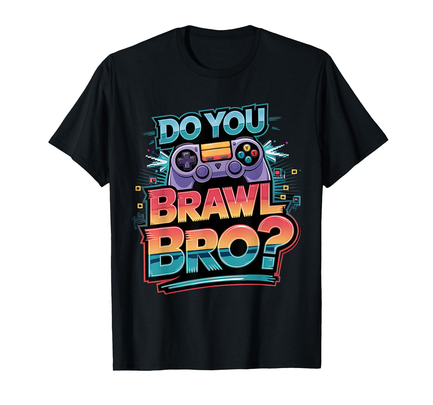 I Don't Have Time I Have To Brawl Showdown Stars Funny Gamer T-Shirt