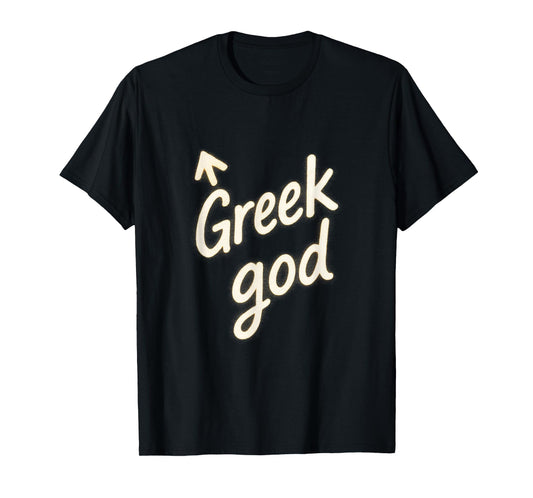 Greek God - Funny Halloween Costume Humor T-Shirt