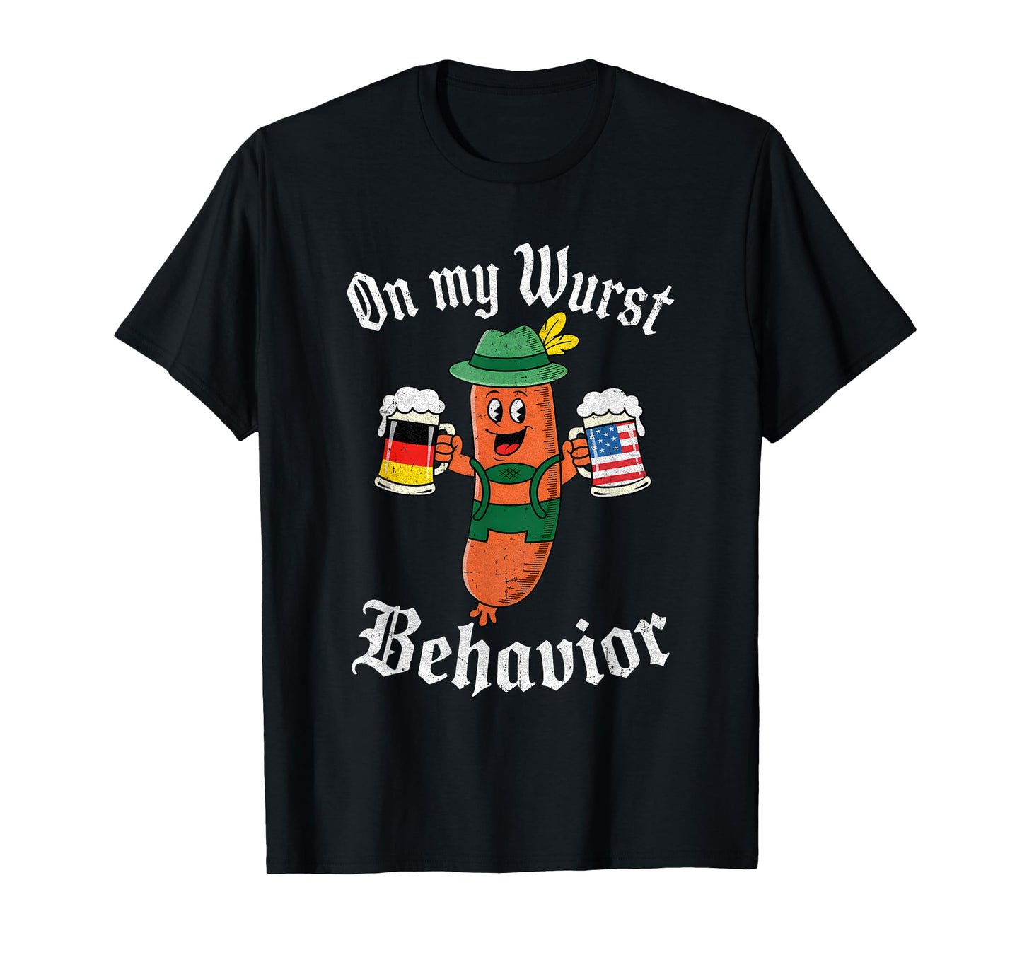 Oktoberfest On My Wurst Behavior Funny German Sausage Men T-Shirt