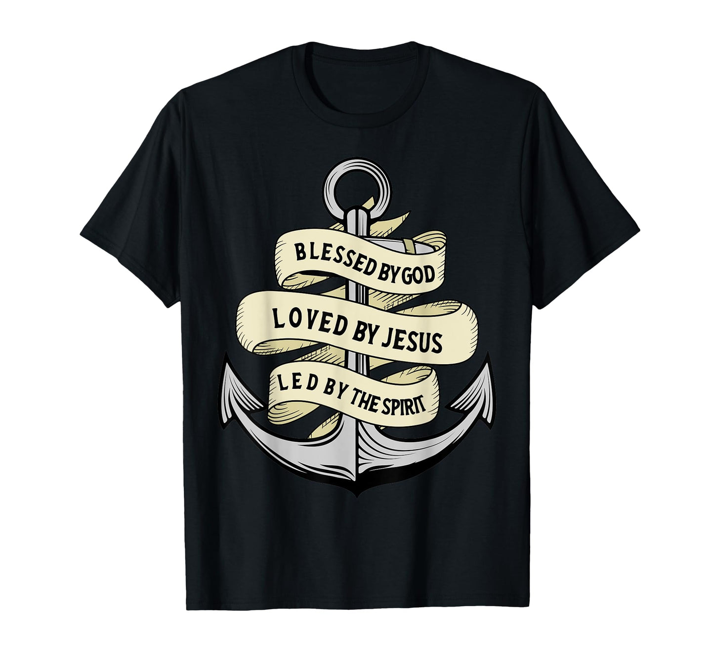 Blessed By God - Loved By Jesus, Anchor Christian T-Shirt