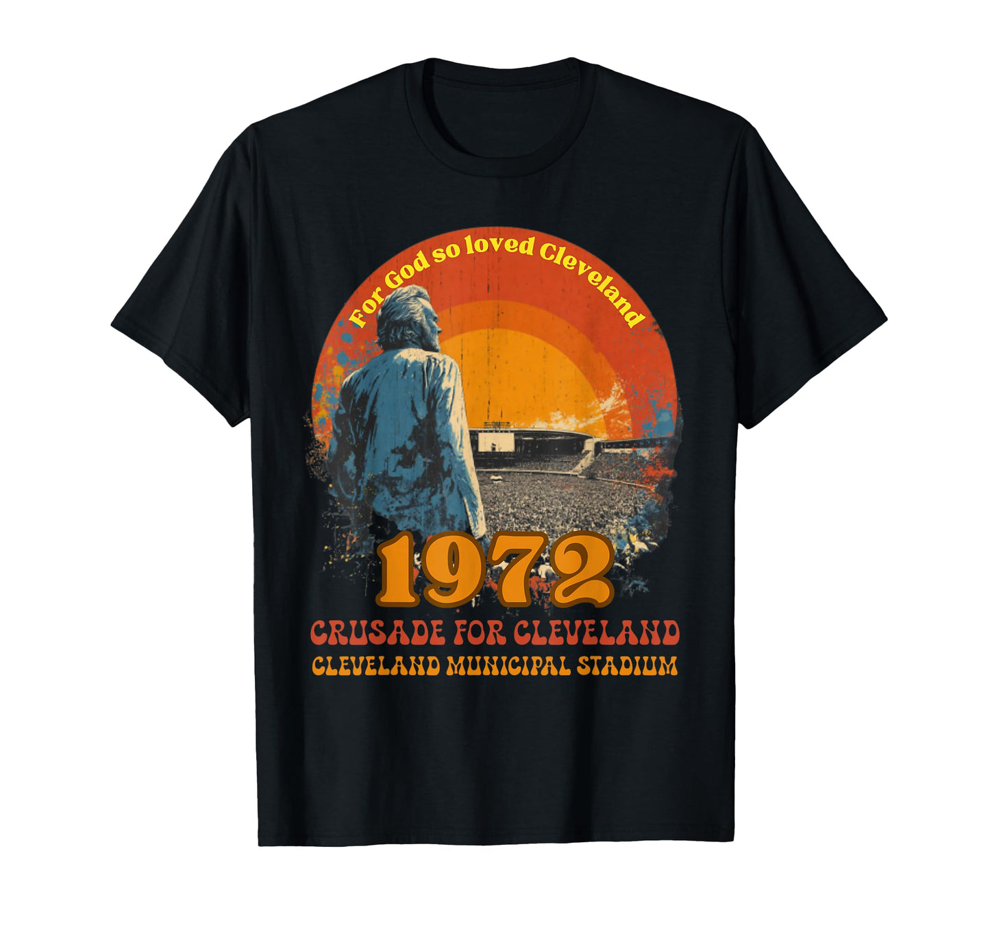 1972 Cleveland Municipal Stadium Christian Revival T-Shirt