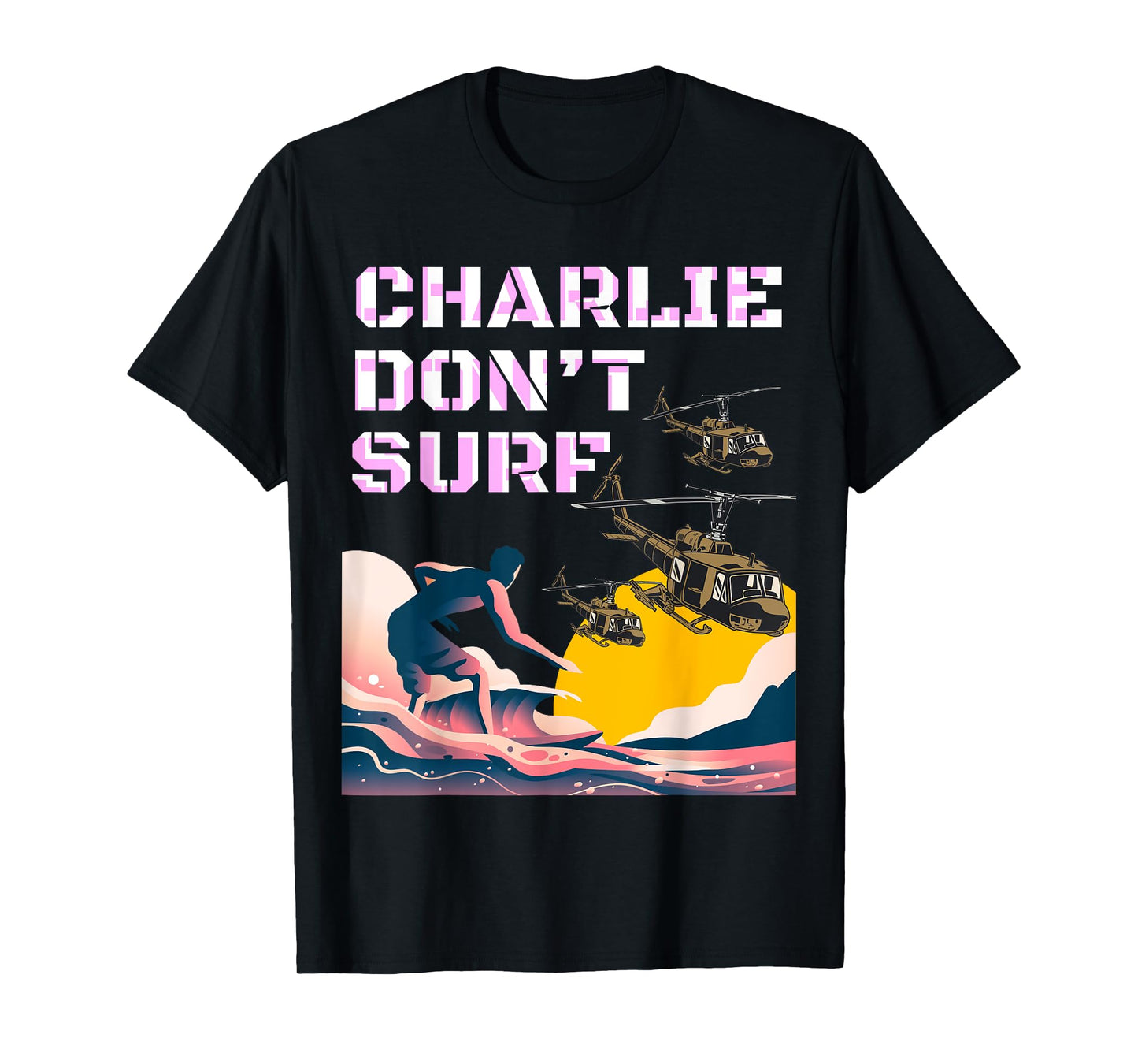 Charlie Don't Surf - Coppola Duvall Sheen Willard T-Shirt