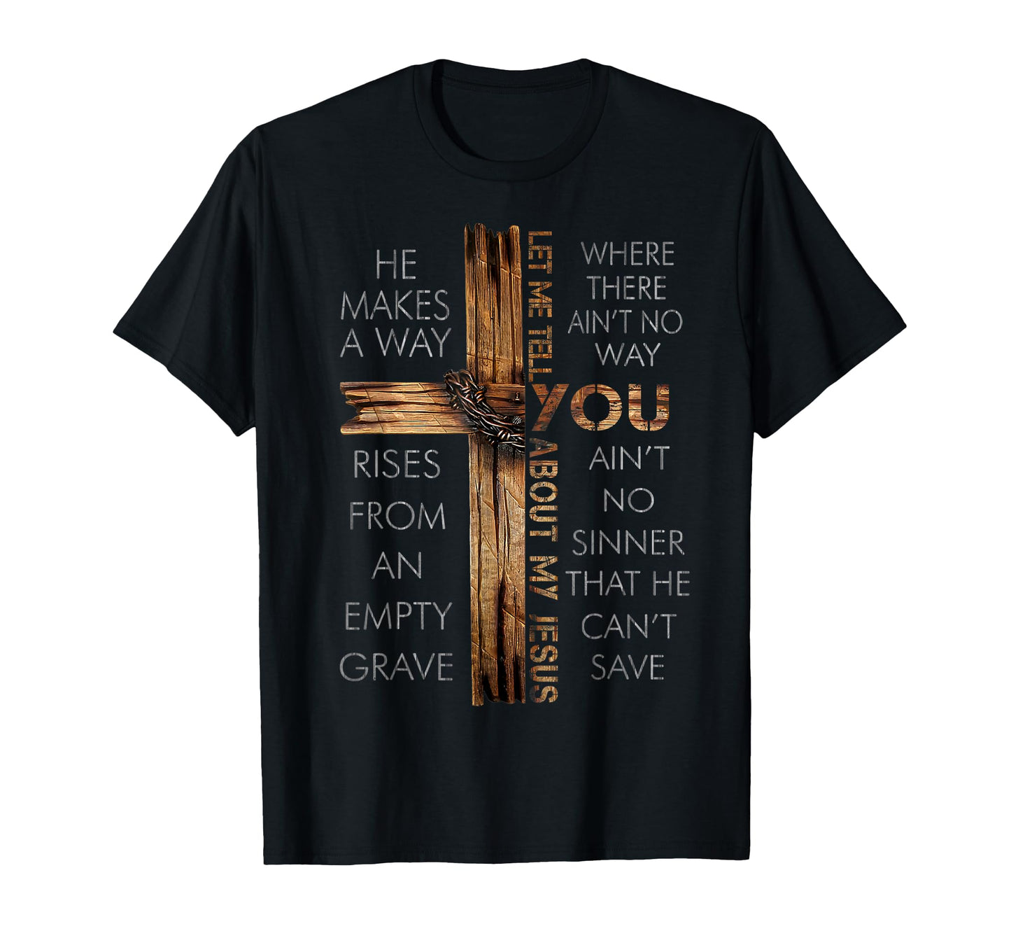 Let Me Tell You About My Jesus Cross Christians God Faith T-Shirt
