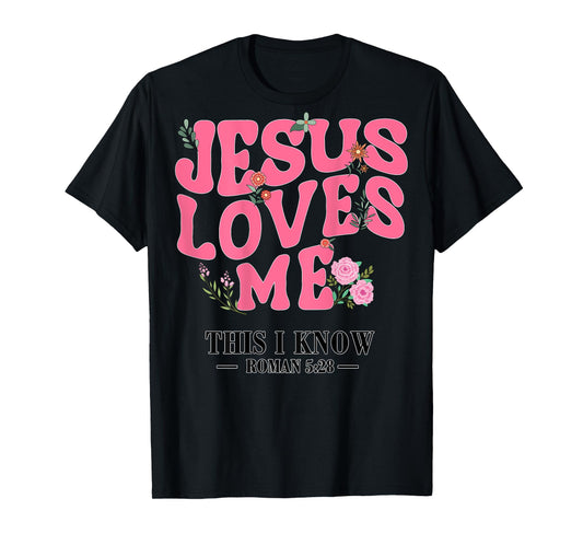 Toddler Jesus Loves Me I Pink Christian God Sister Daughter T-Shirt