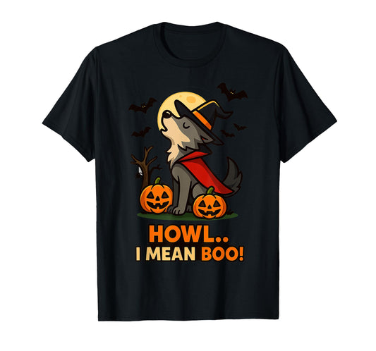 Funny Wolf Halloween Costume – Howl I Mean Boo Quote T-Shirt