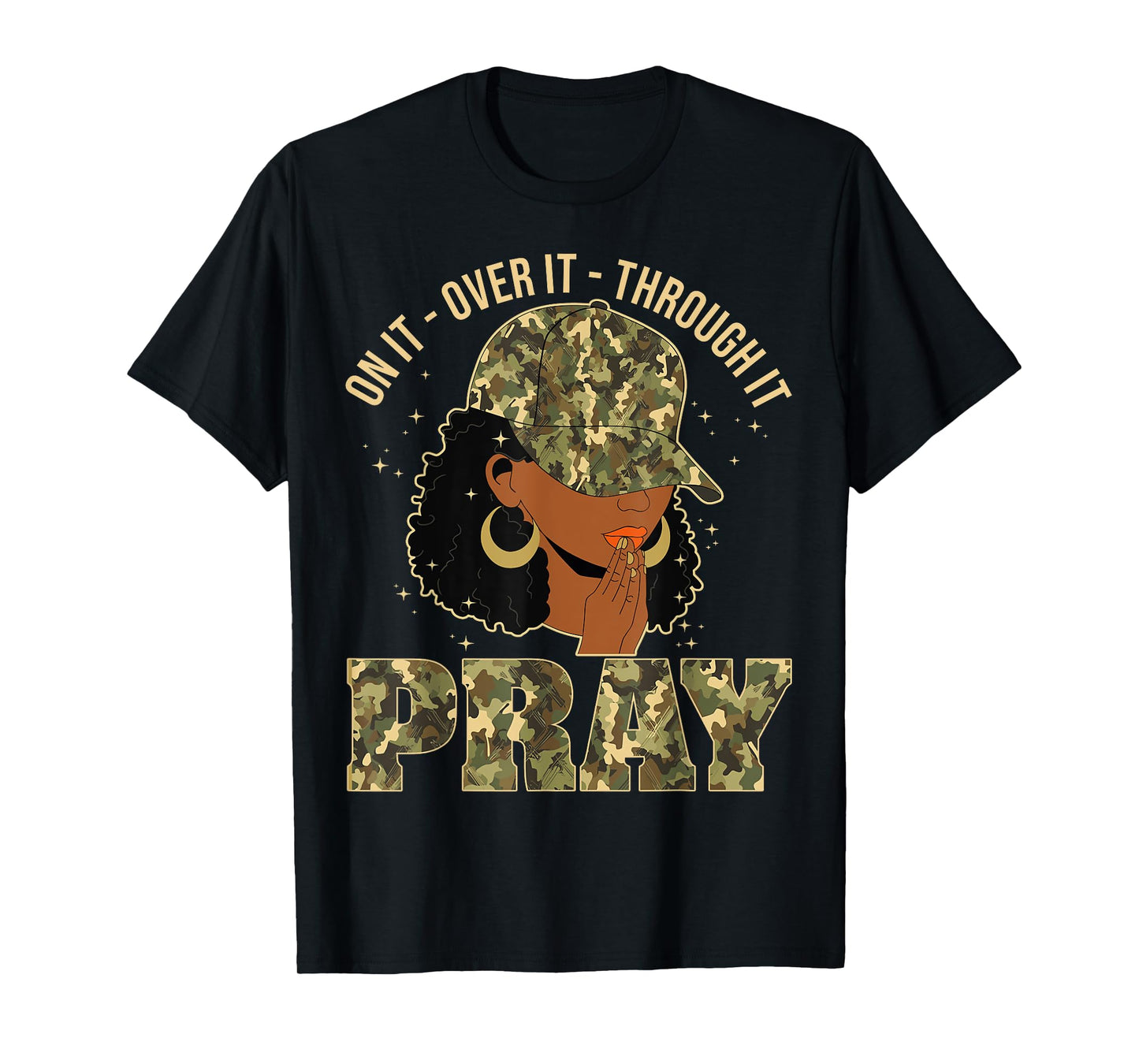Pray On It Pray Over It Black Woman Afro Christian Sayings T-Shirt