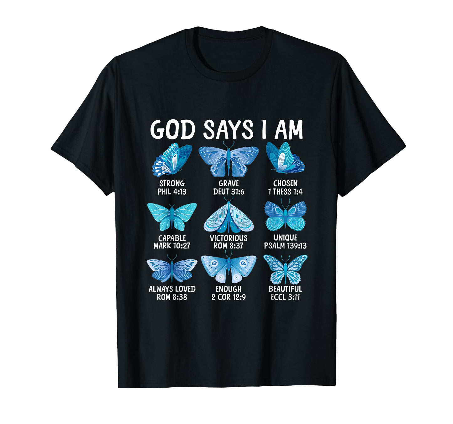 God Says I Am Butterfly Christian Bible Verse Religious T-Shirt