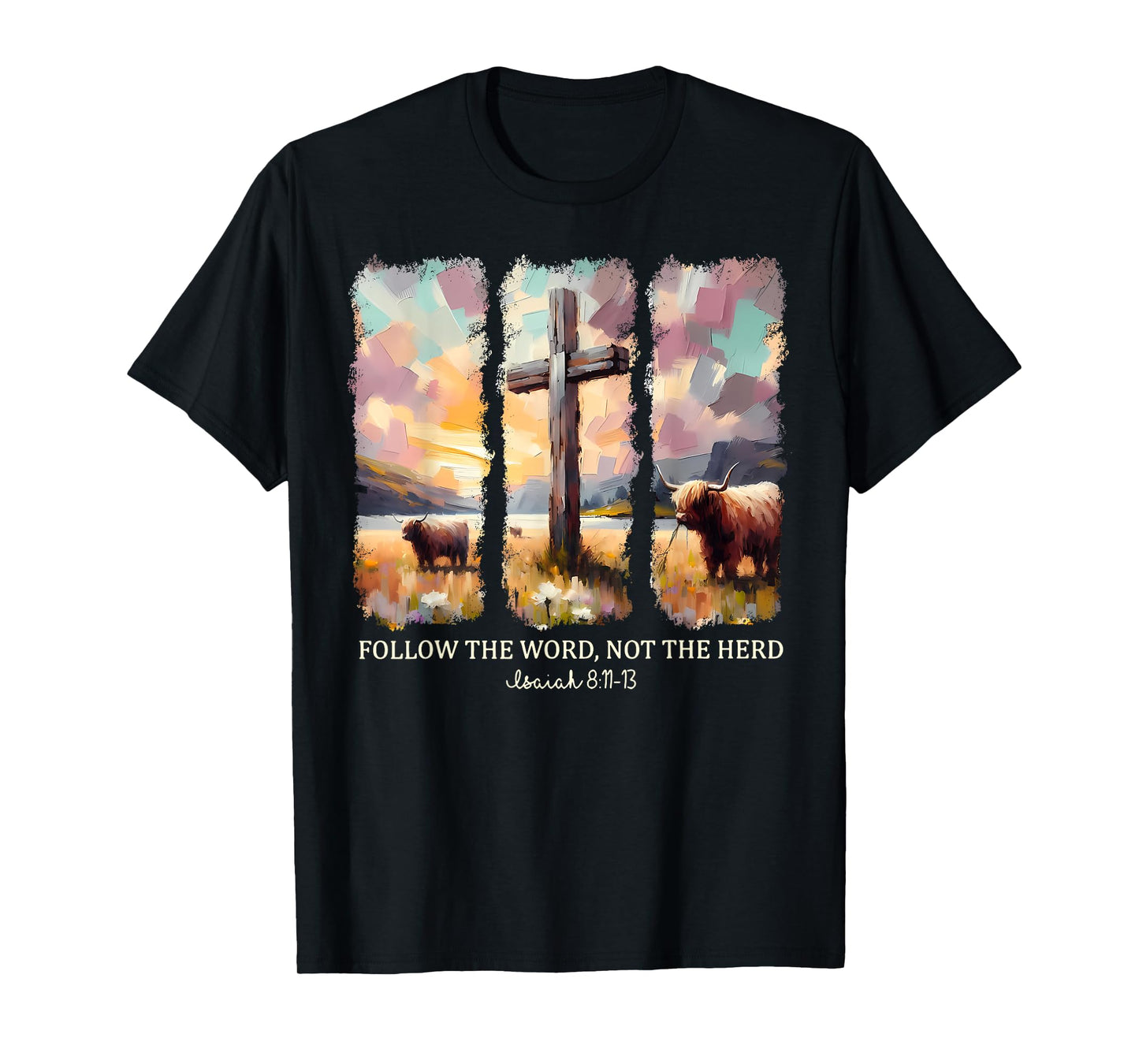 Watercolor Follow The Word Not The Herd Christian Cross T-Shirt
