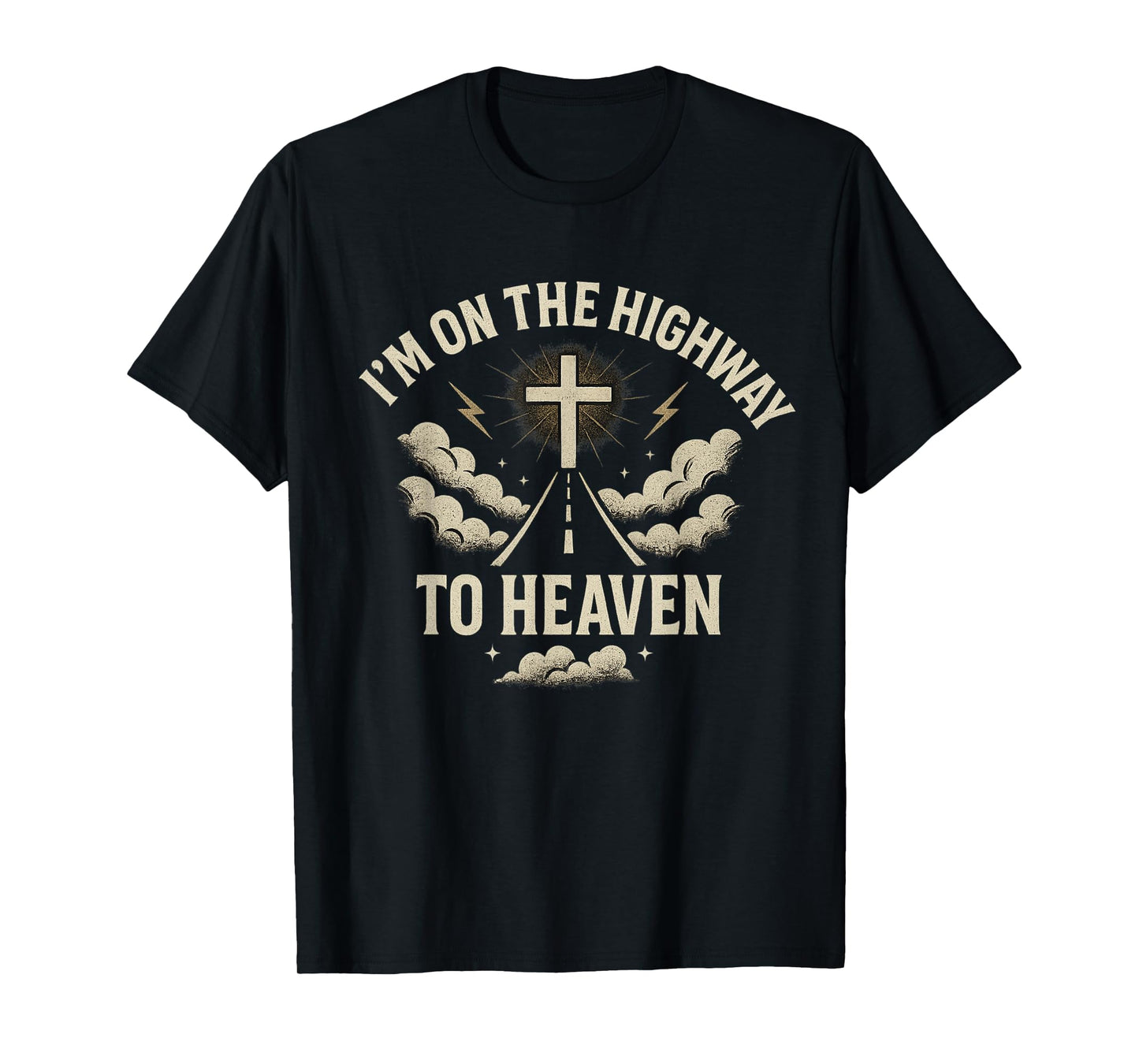 I’m On The Highway to Heaven - Funny Christian Rock T-Shirt