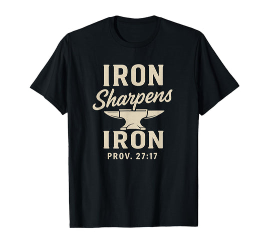 Iron Sharpens Iron Bible Verse T-Shirt