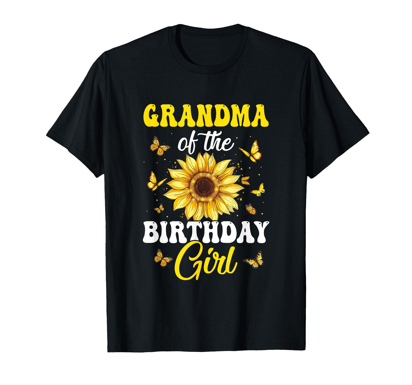 Grandma Of The Birthday Girl Sunflower Party Family Matching T-Shirt