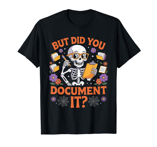 Human Resources HR Halloween But Did You Document It T-Shirt