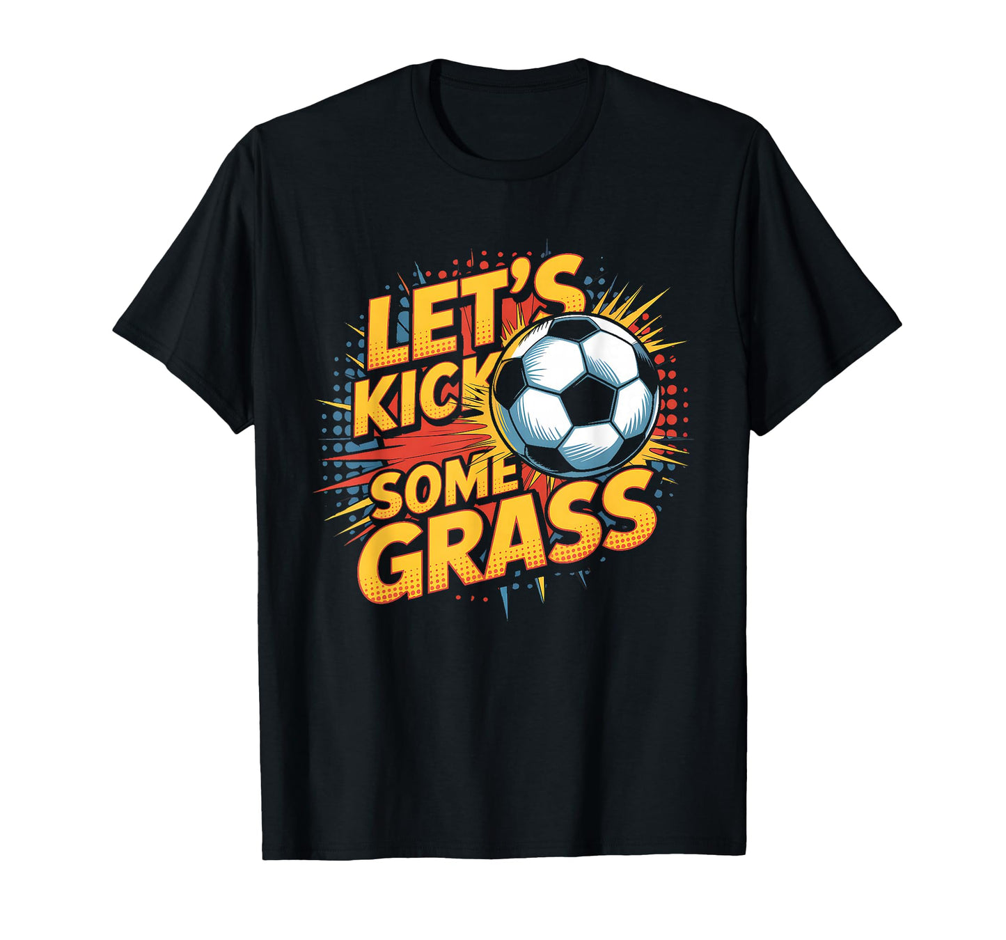 Let`s Kick Some Grass Soccer Mom T-Shirt
