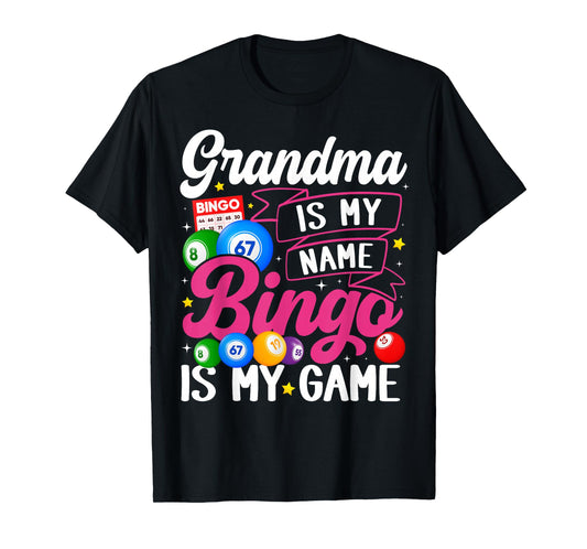 Grandma Bingo Player Funny Bingo Quote Design T-Shirt