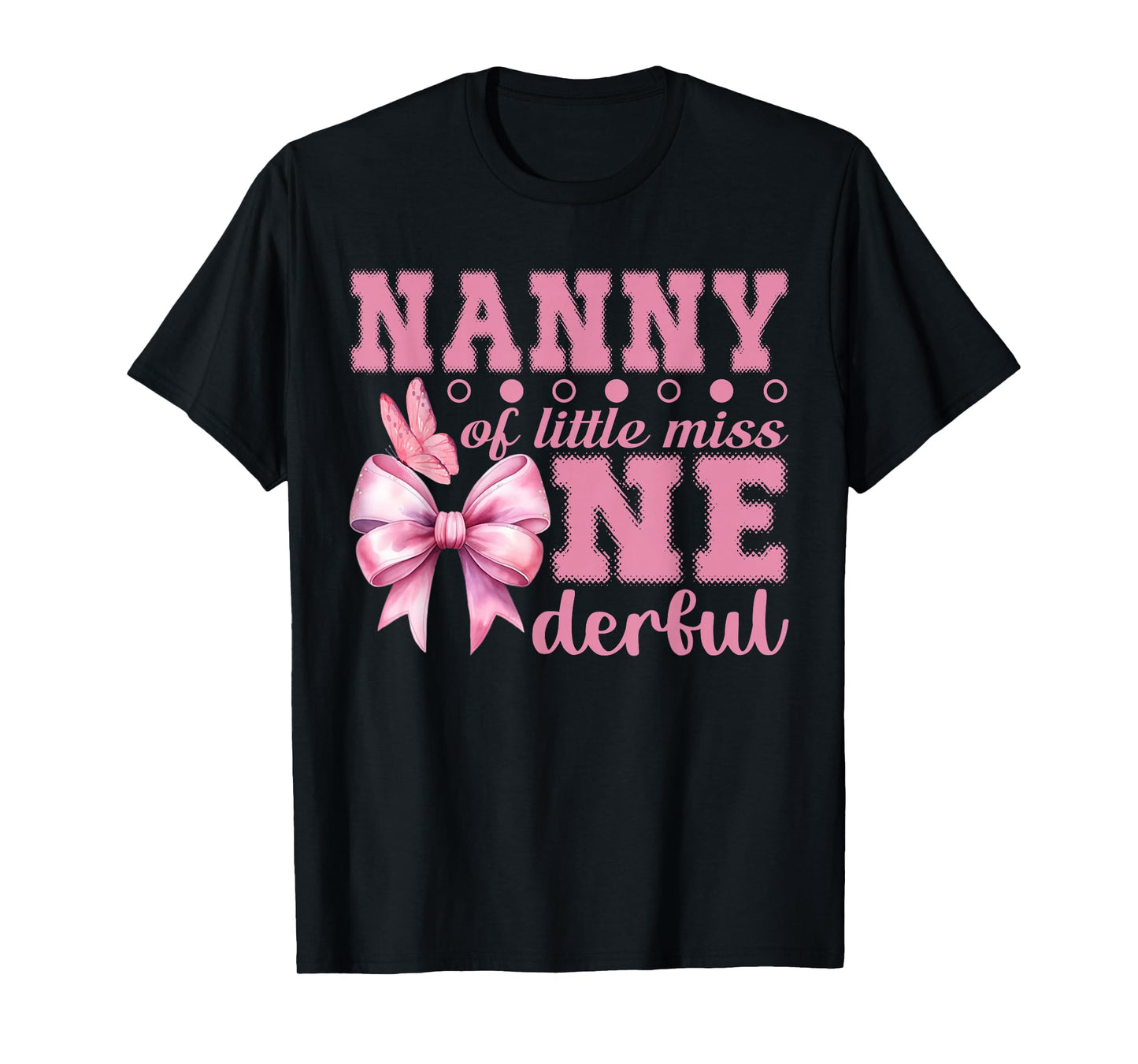 Nanny of Little Miss Onederful First Birthday Pink Bow T-Shirt