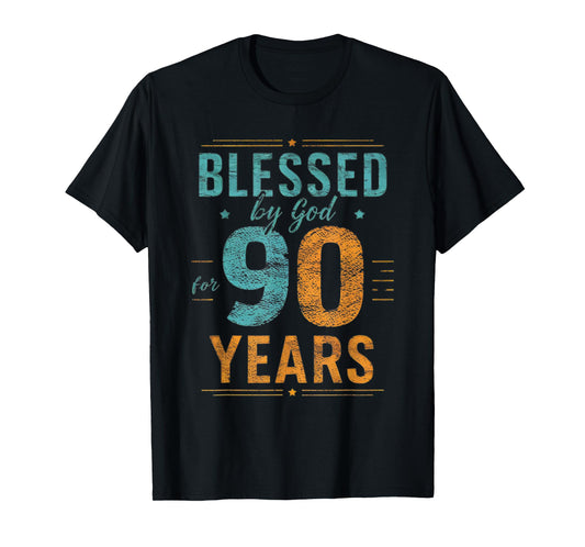 blessed by god for 90 Years - 90th Birthday 90 Years Old T-Shirt