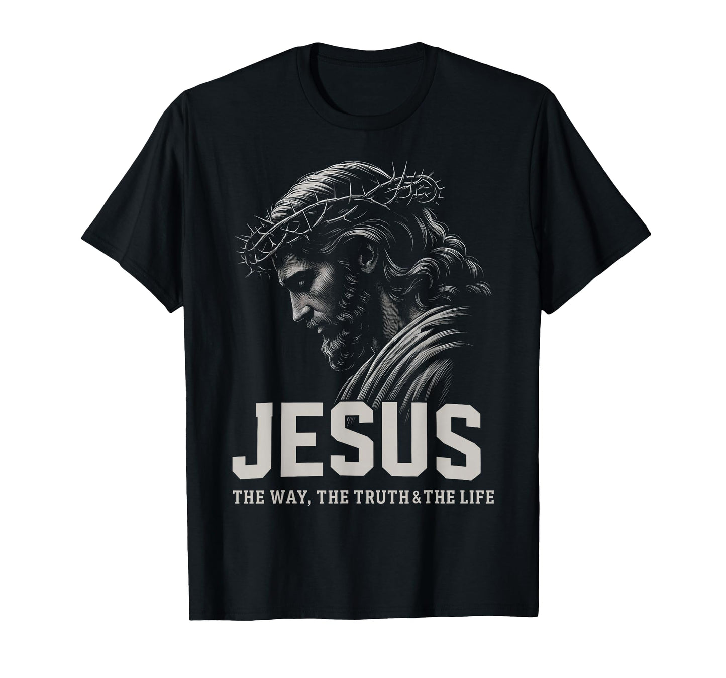HUGvyn Jesus The Truth The Life Christian Faith Patriotic T-Shirt