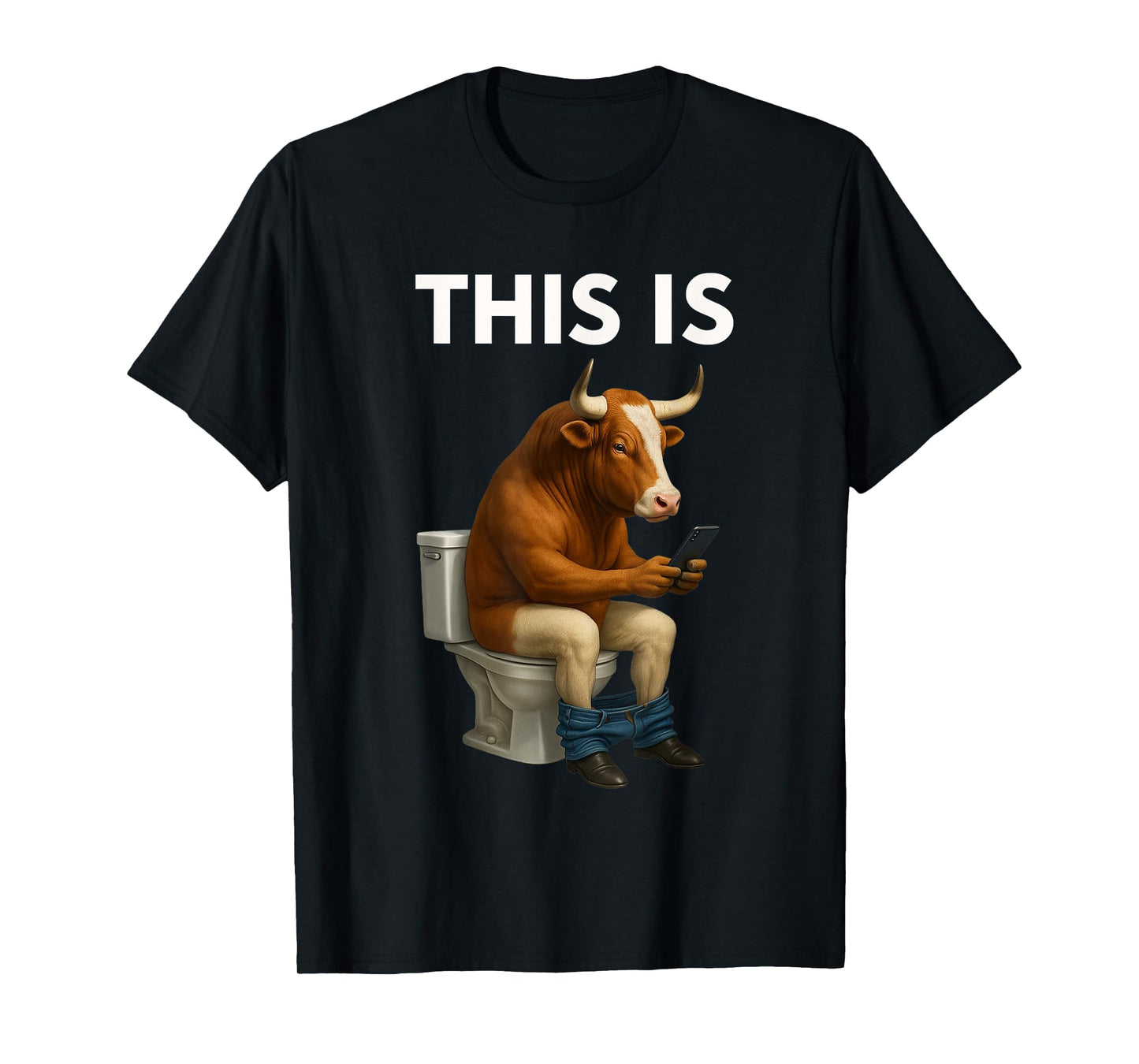 This Is Bullsht Funny Cow Toilet Humorous Men Women T-Shirt