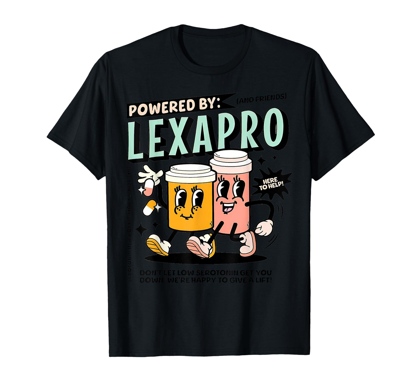 Retro Powered By Lexapro Mental Health Dark Humor Outfit T-Shirt