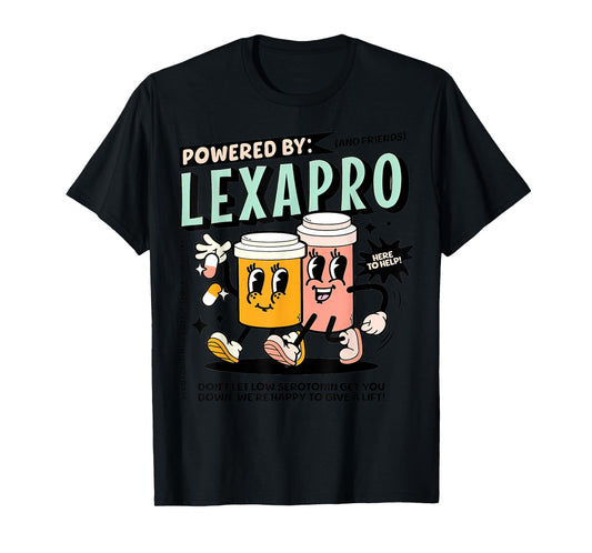 Retro Powered By Lexapro Mental Health Dark Humor Outfit T-Shirt
