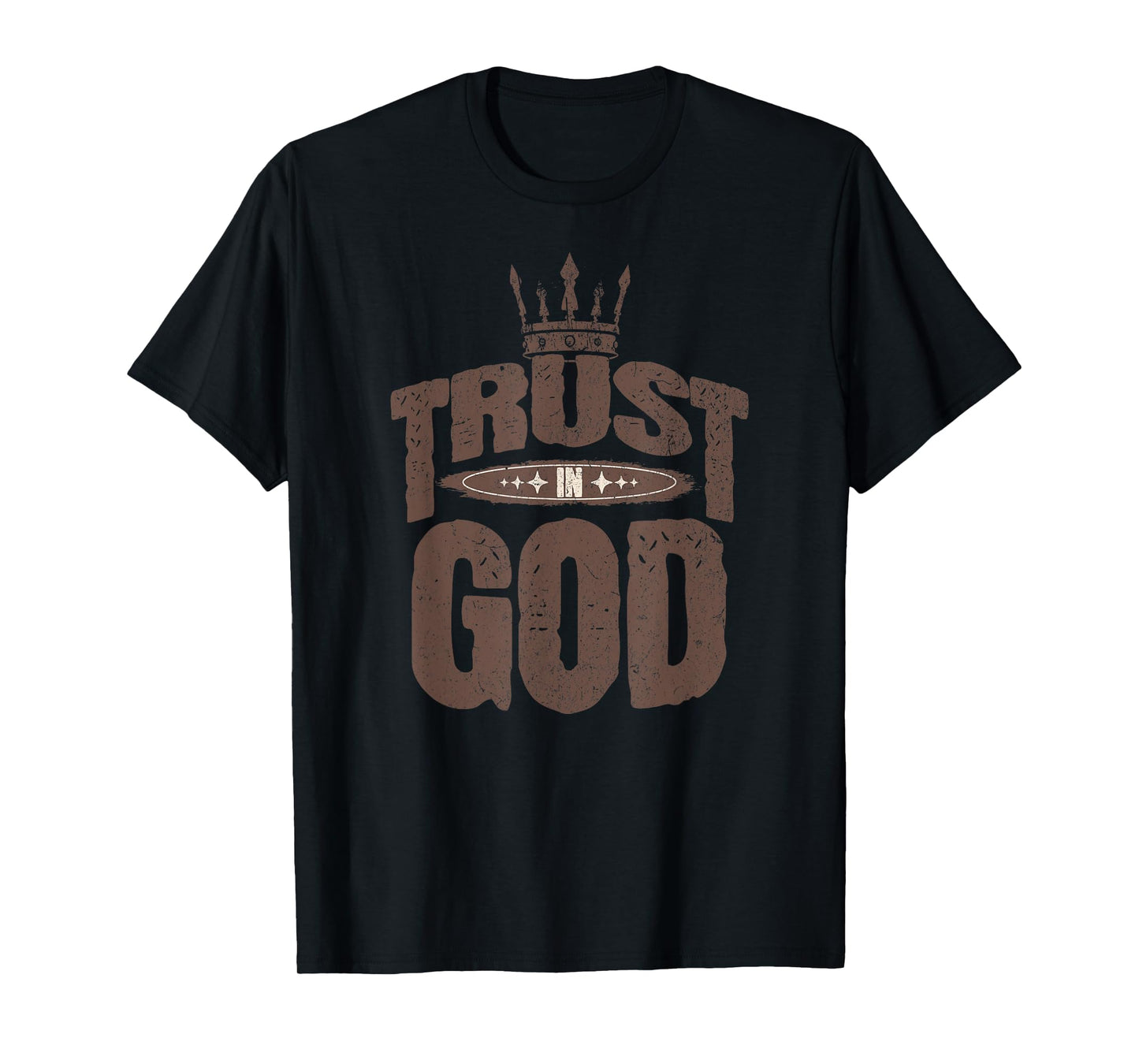 Bold Trust in God With Crown Inspirational Faith tee T-Shirt
