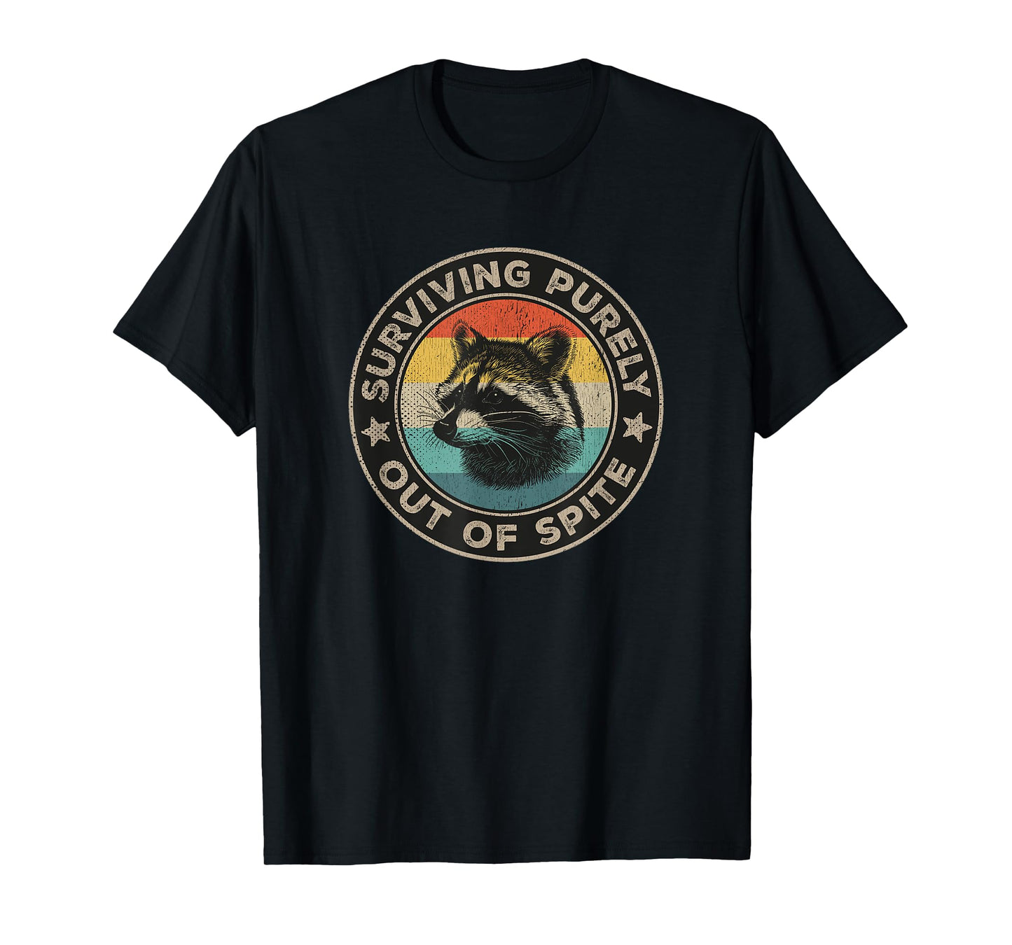 Surviving Purely Out Of Spite Funny Quote Retro Raccoon T-Shirt
