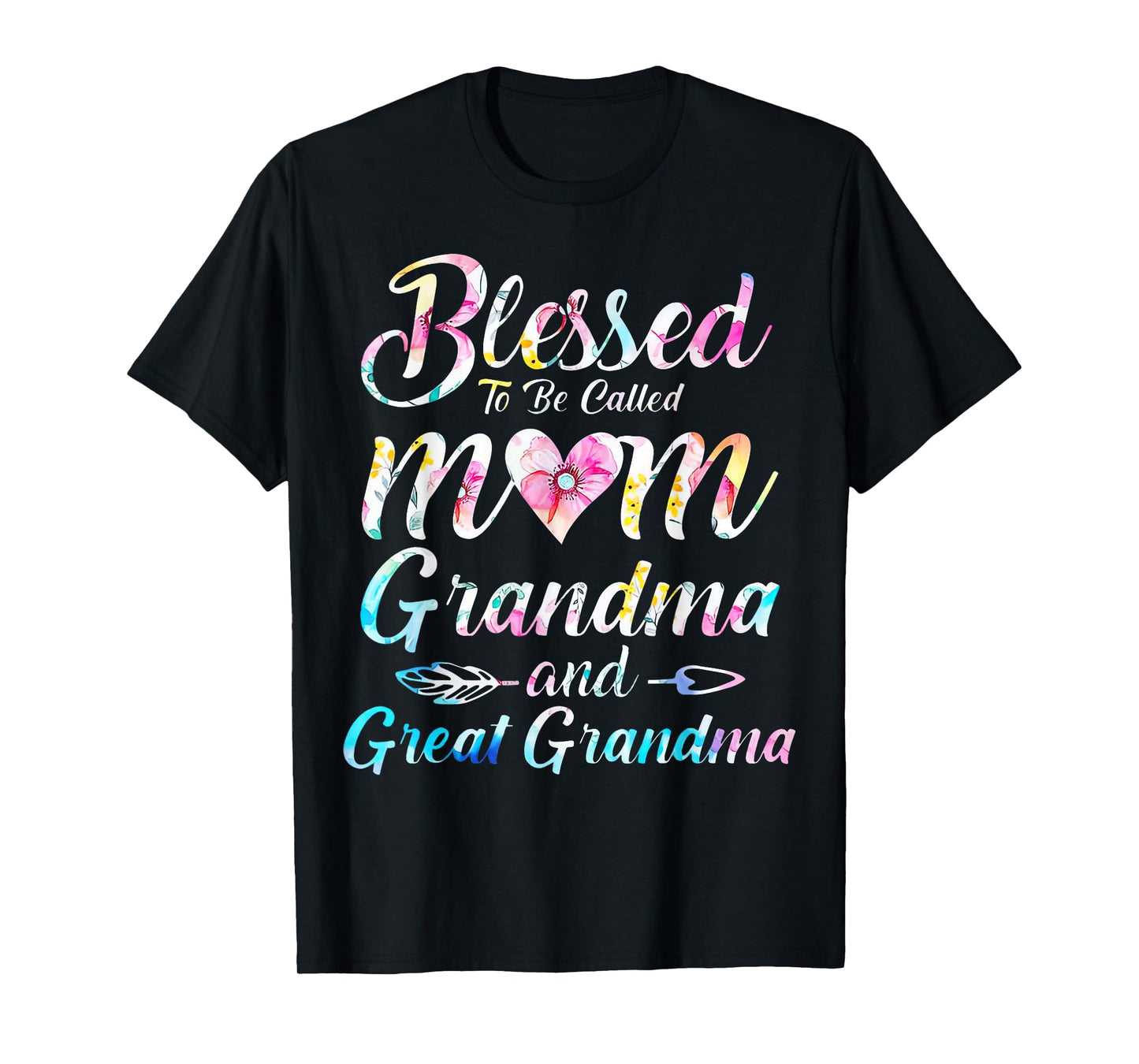 Blessed To Be Called Mom Grandma Great Grandma Mother's Day T-Shirt